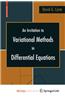 An Invitation to Variational Methods in Differential Equations