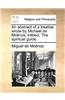Abstract of a Treatise Wrote by Michael de Molinos; Intitled, the Spiritual Guide.