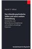 Das Infantile Psychotische Selbst Und Seine Weitere Entwicklung: Verstandnis Und Behandlung Schizophrener Und Anderer Schwieriger Patienten