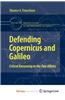 Defending Copernicus and Galileo