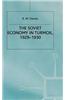 The Industrialisation of Soviet Russia 3: The Soviet Economy in Turmoil 1929-1930