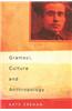 Gramsci, Culture and Anthropology