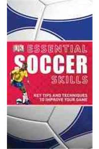 Essential Soccer Skills