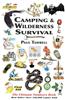 Camping & Wilderness Survival: The Ultimate Outdoors Book
