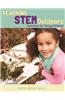 Teaching Stem Outdoors: Activities for Young Children