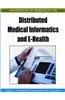 Handbook of Research on Distributed Medical Informatics and e-Health