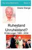 Ruhestand - Unruhestand ?