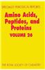 Amino Acids, Peptides and Proteins: Volume 26