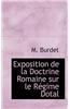Exposition de La Doctrine Romaine Sur Le R Gime Dotal