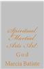 Spiritual Martial Arts Art: God