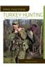 Pro Tactics: Turkey Hunting