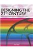Designing the 21st Century