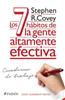Los 7 Habitos de La Gente Altamente Efectiva. Cuaderno de Trabajo