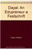 Dayal: An Edupreneur a Festschrift
