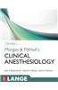 Morgan & Mikhail's Clinical Anesthesiology