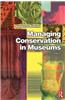 Managing Conservation in Museums