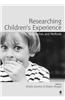 Researching Children's Experience: Approaches and Methods
