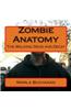 Zombie Anatomy: The Walking Dead and Decay