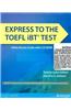 Express to the TOEFL Ibt Test Etext (Folder with Access Code ) [With CDROM]