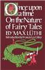Once Upon a Time: On the Nature of Fairy Tales