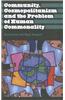 Community, Cosmopolitanism and the Problem of Human Commonality