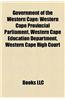 Government of the Western Cape: Western Cape Provincial Parliament, Western Cape Education Department, Western Cape High Court