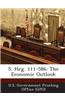 S. Hrg. 111-586: The Economic Outlook