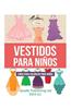 Vestidos Para Ninos: Libro Para Colorear Para Ninos