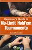 The Poker Tournament Formula: New Strategies to Beat No-Limit Hold'em Tournaments