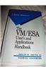 VM/ESA User's and Applications Handbook