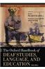 The Oxford Handbook of Deaf Studies, Language, and Education, Volume 2