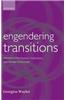 Engendering Transitions