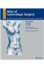 Atlas of Gynecological Surgery: Including Breast Surgery and Related Urologic and Intestinal Surgical Operations