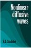 Nonlinear Diffusive Waves