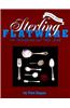 Sterling Flatware, Vol.2: An Identification and Value Guide