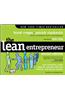The Lean Entrepreneur: How Visionaries Create Products, Innovate with New Ventures, and Disrupt Markets