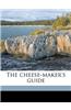 The Cheese-Maker's Guide