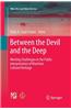 Between the Devil and the Deep: Meeting Challenges in the Public Interpretation of Maritime Cultural Heritage