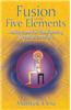 Fusion of the Five Elements