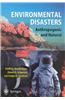 Environmental Disasters: Anthropogenic and Natural