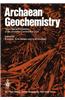 Archaean Geochemistry: The Origin and Evolution of the Archaean Continental Crust