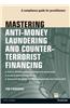 Mastering Anti-money Laundering and Countering Terrorist Financing