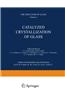 Catalyzed Crystallization of Glass / Katalizirovannaya Kristallizatsiya Stekla / ÐšÐ°Ñ‚Ð°Ð»Ð¸Ð·Ð¸Ñ€Ð¾Ð²Ð°Ð½Ð½Ð°Ñ� ÐšÑ€Ð¸Ñ�Ñ‚Ð°Ð»Ð»Ð¸Ð·Ð°Ñ†Ð¸Ñ� Ð¡Ñ‚ÐµÐºÐ»Ð°