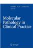 Molecular Pathology in Clinical Practice