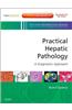 Practical Hepatic Pathology: A Diagnostic Approach