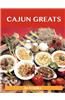 Cajun Greats: Delicious Cajun Recipes, the Top 100 Cajun Recipes