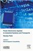 Power Electronics Applied to Industrial Systems and Transports, Volume 4: Electromagnetic Compatibility