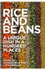 Rice and Beans: A Unique Dish in a Hundred Places