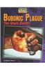 Bubonic Plague: The Black Death!