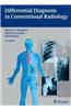 Differential Diagnosis in Conventional Radiology
